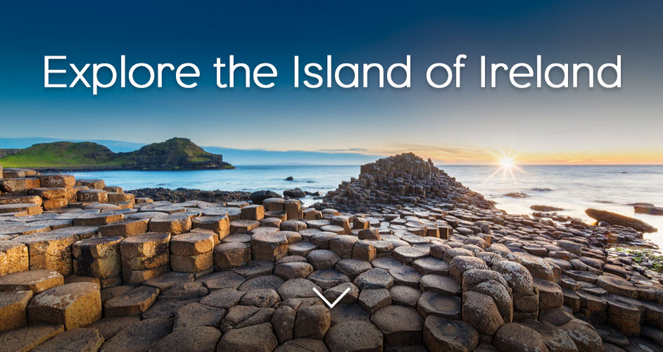 Explore the Island of Ireland