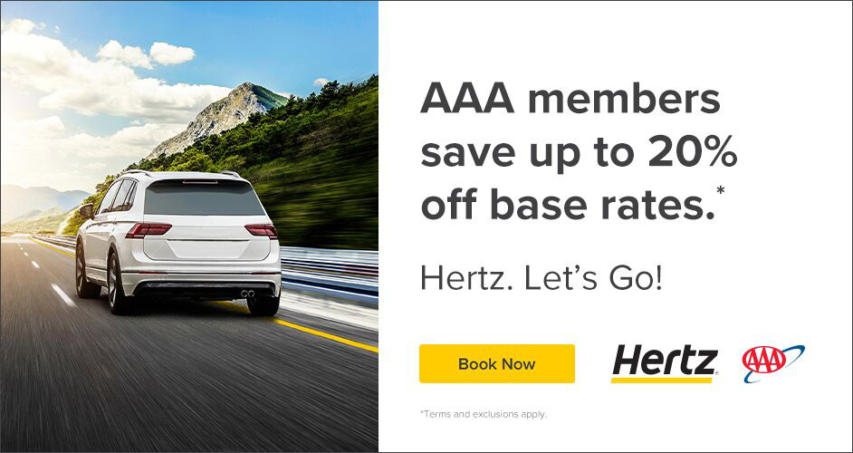 AAA members save up to 20% off base rates. Hertz, let's go! Terms and exclusions apply.